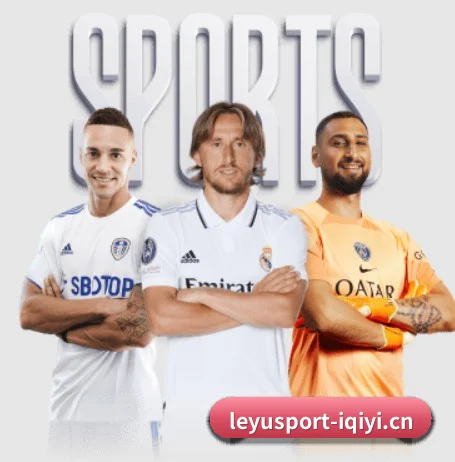 体坛资讯矩阵启航 | leyu